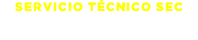 SERVICIO técnico SEC